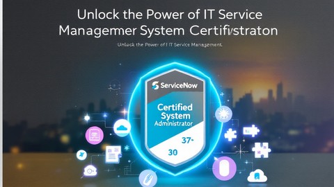 ServiceNow Certified System Administrator - Practice Test