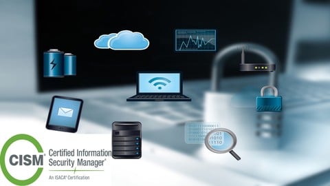 Certified Information Security Manager 2018 - CISM