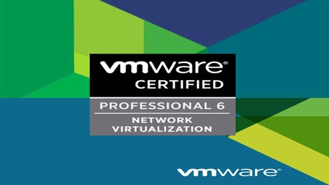 VMware Certified Professional 6 - Network Virtualization