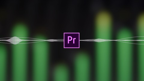 The Complete Audio Guide for Video Editors [Premiere Pro]