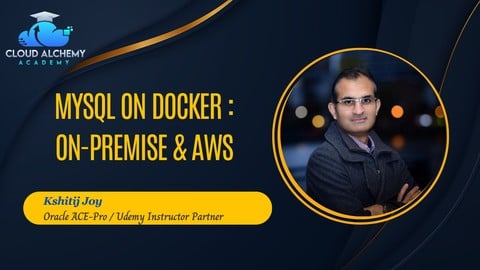 Mysql on Docker : On-Premise & AWS Cloud