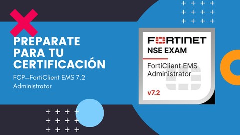 FCP—FortiClient EMS 7.2 Administrator