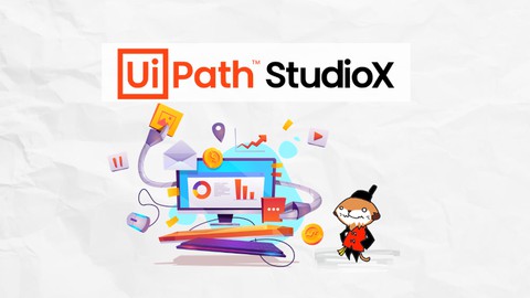 自動化が誰でもデキる時代に！ゼロから始めるRPA入門 UiPath StudioX 基本編