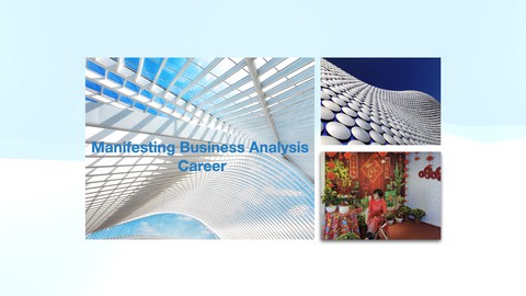 Manifesting Business Analysis Career