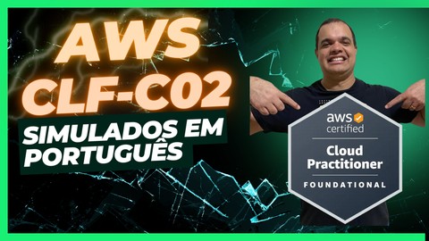 Simulados AWS CLF-C02 CLOUD PRACTITIONER Português