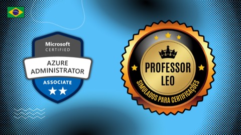 Certificação AZ-104 Azure Administrator / Simulados 2024