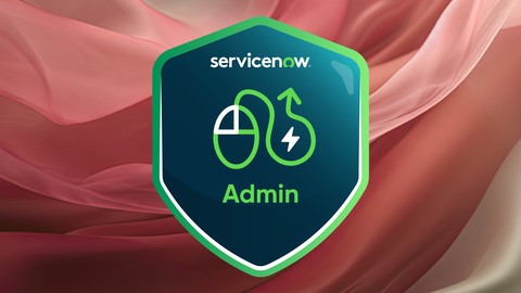 【最新シラバス】ServiceNow Certified System Administrator (CSA) 模擬試験