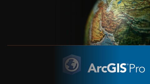 ArcGIS Pro Temel Seviye Kapsamlı Eğitim