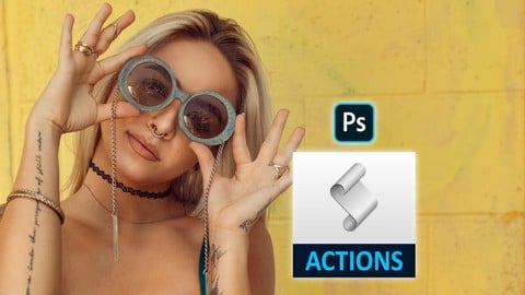 Curso Acciones En Photoshop - Más De 120 Acciones Incluidas!