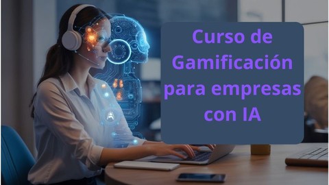 Gamificación para Empresas con Inteligencia Artificial