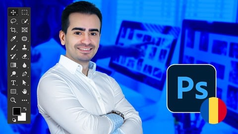 Curs Complet Photoshop: De la Incepator la Avansat