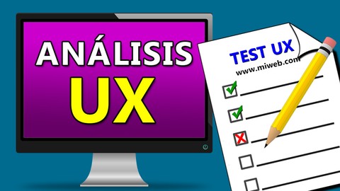 ANÁLISIS UX - Análisis y Tests de Experiencia de Usuario