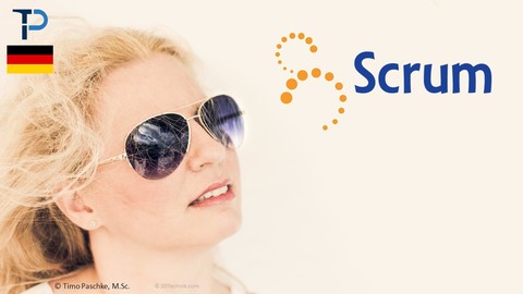 Agiles Arbeiten mit Scrum - Vom Einsteiger zum Experten