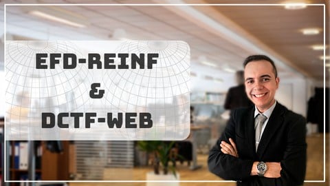 2 em 1 - EFD-REINF & DCTFWeb Aprenda do Zero