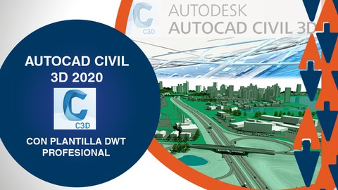 AutoCAD Civil 3D 2020 Con Plantilla DWT Profesional