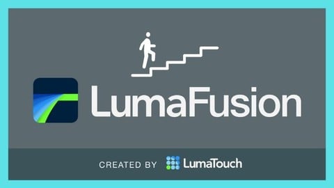 LumaFusion（ルマフュージョン）入門講座｜動画編集の基本操作マスターコース【超初心者向け】