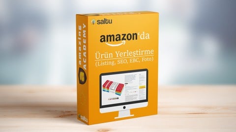 Amazon'a Ürün Yerleştirme (Listing