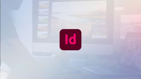 Créer vos supports de communication avec InDesign