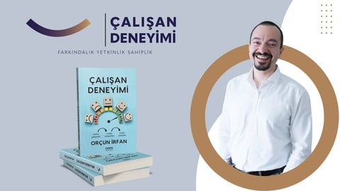 Uçtan Uca Çalışan Deneyimi