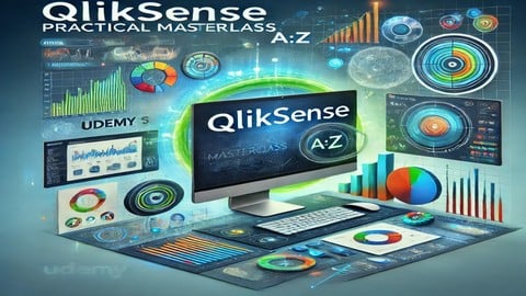 Qliksense Practical Masterclass [A:Z]