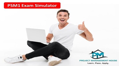 Scrum Master (PSM1) Exam Simulator (5 Exams/400 Questions)