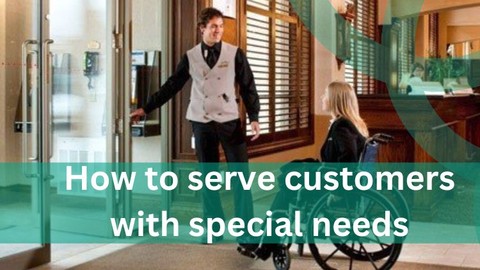 How to serve customers who have disabilities