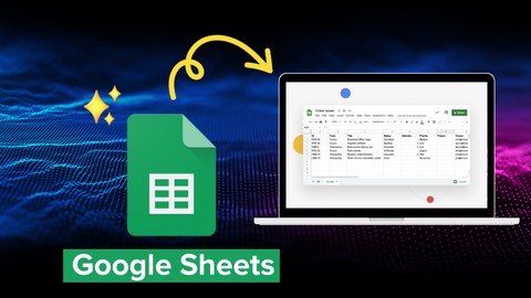 Google Sheets: De Principiante a Experto en Hojas de Cálculo