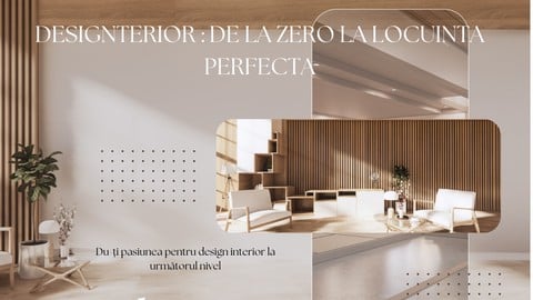 Designterior: De la zero la locuința perfecta